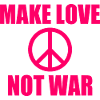 Make love not war