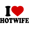 I love hotwife