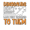 Dinosaurs Didn't Encrypt Cyber Security