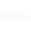 Hässlich