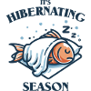 Hibernating Season Fish Funny Animals