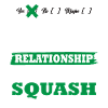 Squash My serious relationship funny