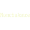 Nonchalance