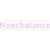 Nonchalance