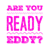 Ready to go?