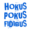 Hocus Pocus Fidibus