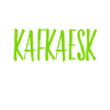 Like Kafkaesque