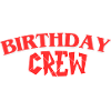 Birthday Crew