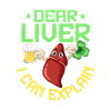 Dear Liver I Can Explain