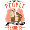 Ferret Lover Ferret Gift