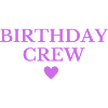 Birthday Crew