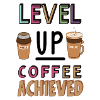 Level Up Coffe Achieved