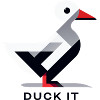 Duck it