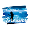 Going for my Dreams
