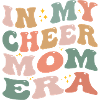 In My Cheer Mom Era