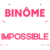 Super binôme - Impossible A Oublier