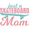 Skateboard Mom