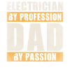 Papa Par Passion Profession Électricien