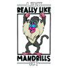 I Love Mandrills - Mandrill