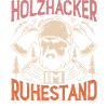 HOLZHACKER IM RUHESTAND