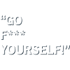 Go F Yourself