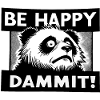 Be Happy - Dammit !