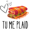tu me plaid