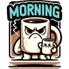 MORNING!
