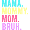 Maman Maman Maman Bruh