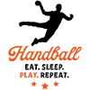 Handball - Eat. Sleep. Play. Repeat