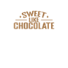 Sweet like Chocolate Milk Cocoa