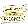 Small progress is PROGRESS