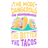 Tacos & Adventure T-Shirt – Dangerously Good!