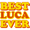 Luca First Name Funny Gift