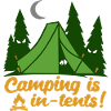 Camping Is In Tents Funny