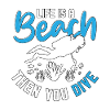 Life Is A Beach Then You Dive Tauchen für Taucher