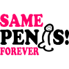 Same penis forever