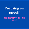 Focusing on myself