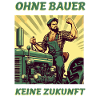 Ohne Bauer keine Zukunft