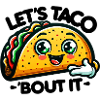 Let's taco 'bout it