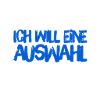 ich will eine Auswahl