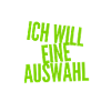 ich will eine Wahl