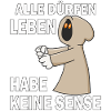 SENSENMANN HABE KEINE SENSE