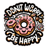 Donut Worry - Be Happy