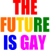 the future is gay