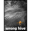 Wrong Hive