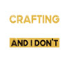 Crafting is my hobby