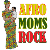 Afro Moms Rock
