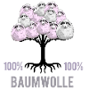 hundert Prozent Baumwolle