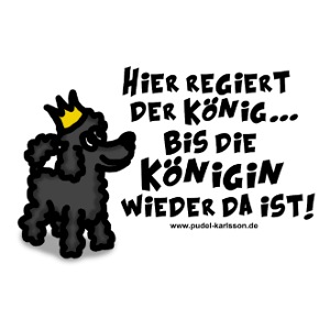 Hier regiert der König